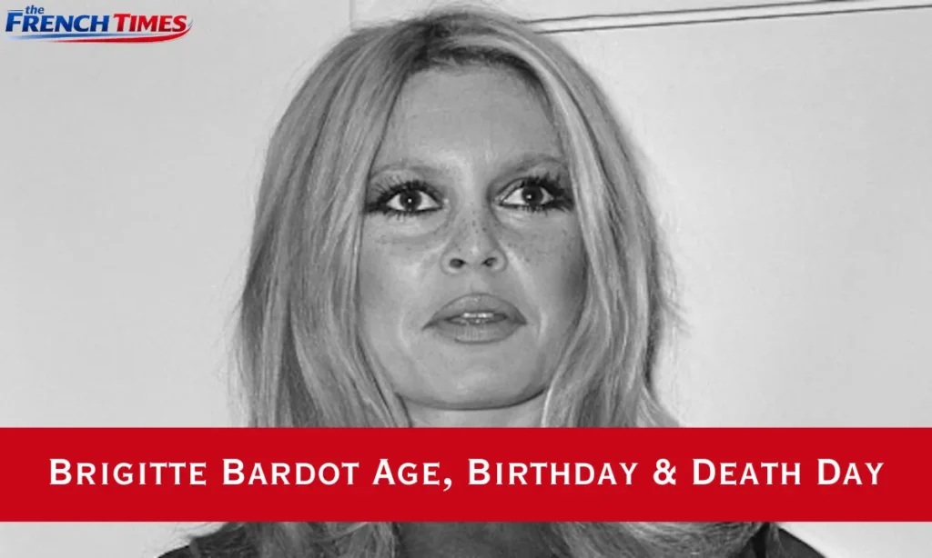Brigitte Bardot Age, Birthday & Death Day