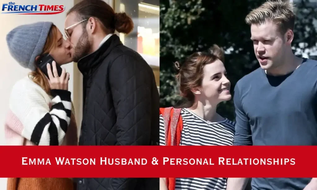 Emma Watson Husband & Personal Relationships