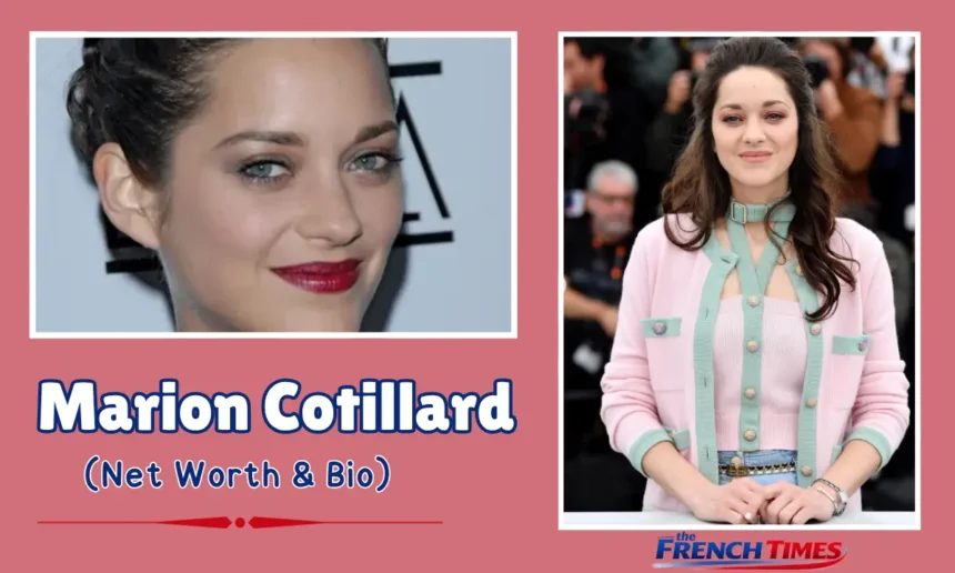 Marion Cotillard Net Worth
