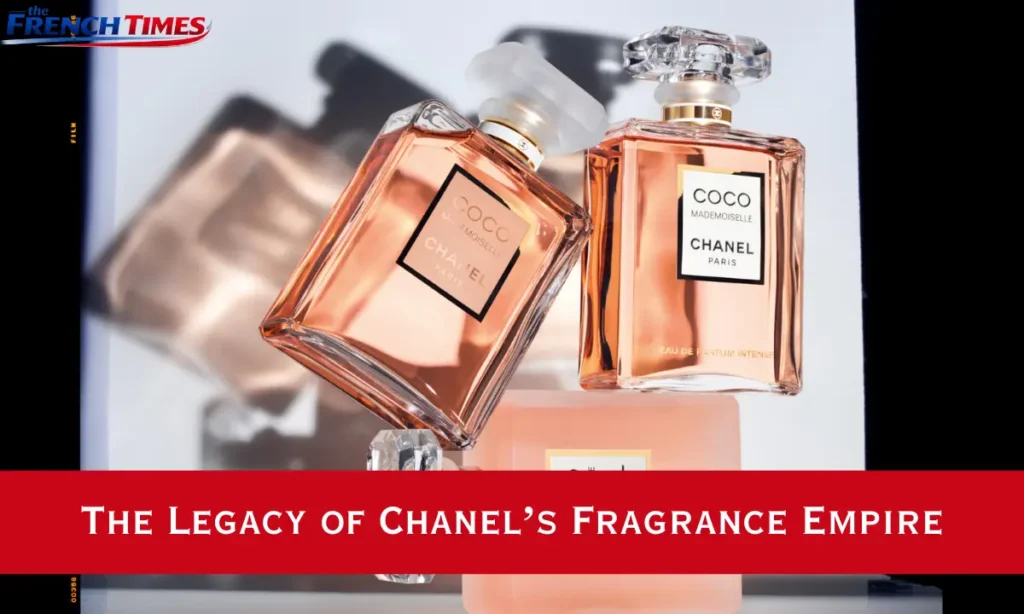The Legacy of Chanel’s Fragrance Empire