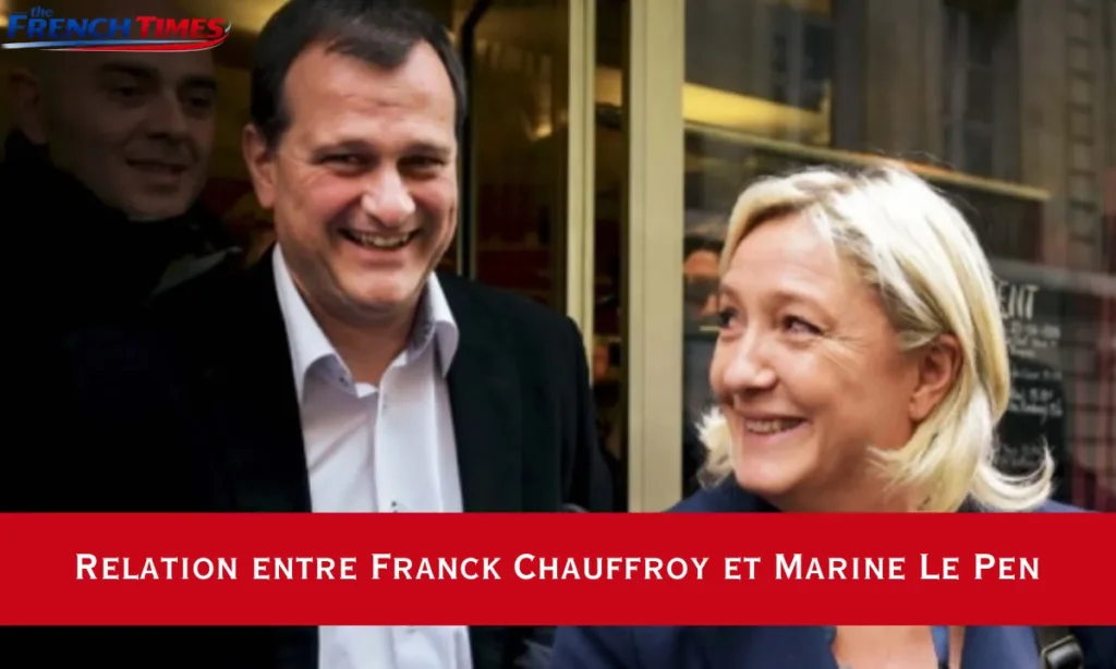 Relation entre Franck Chauffroy et Marine Le Pen