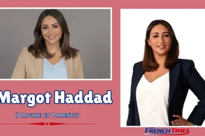 Margot Haddad Origine et Parents