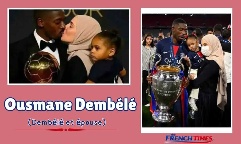 Relation d’Ousmane Dembélé, épousepetite amie et enfants