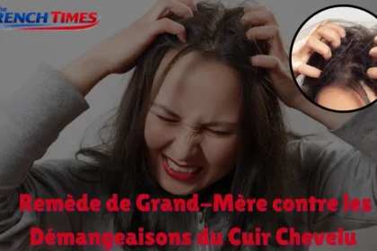Remède de Grand-Mère contre les Démangeaisons du Cuir Chevelu